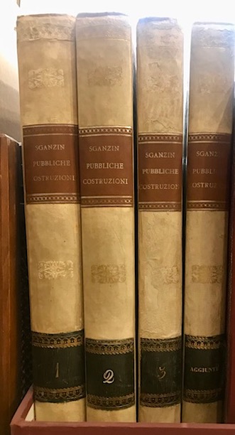  Reibell Felix Jean Baptiste Joseph - Sganzin Mattia Giuseppe Nuovo corso completo di pubbliche costruzioni dietro il celebre programma di Mattia Giuseppe Sganzin... Compilato da Reibell... e illustrato da un voluminoso atlante inciso. Prima traduzione italiana con aggiunte... per cura dell'ingegnere Rinaldo Nicoletti. Volume primo (... Volume terzo) 1847-1853 Venezia nell' I.R. Privil. Stabilmento Antonelli Editore